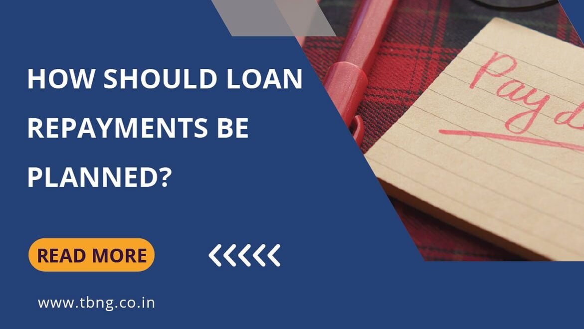 blog-how-should-loan-repayments-be-planned